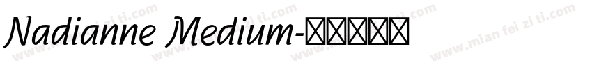 Nadianne Medium字体转换